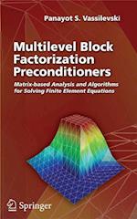 Multilevel Block Factorization Preconditioners