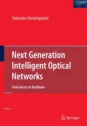 Next Generation Intelligent Optical Networks