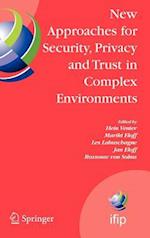 New Approaches for Security, Privacy and Trust in Complex Environments
