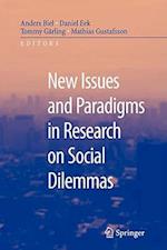 New Issues and Paradigms in Research on Social Dilemmas