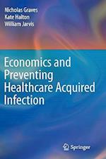 Economics and Preventing Healthcare Acquired Infection