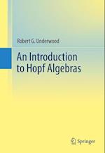 An Introduction to Hopf Algebras