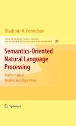 Semantics-Oriented Natural Language Processing