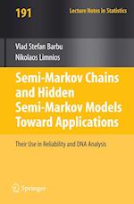 Semi-Markov Chains and Hidden Semi-Markov Models toward Applications