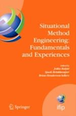 Situational Method Engineering: Fundamentals and Experiences