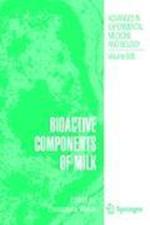Bioactive Components of Milk