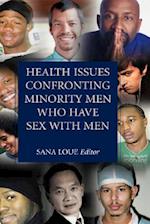 Health Issues Confronting Minority Men Who Have Sex with Men
