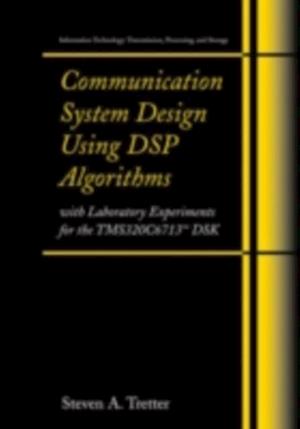 Communication System Design Using DSP Algorithms