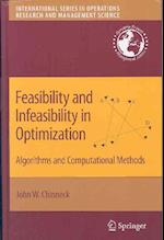 Feasibility and Infeasibility in Optimization: