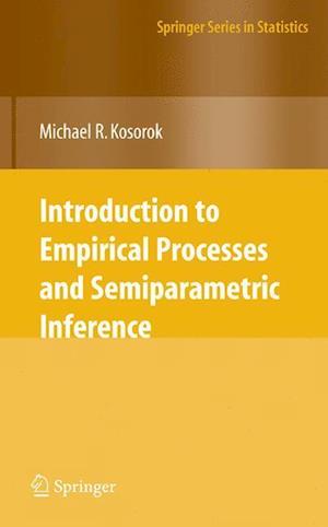 Introduction to Empirical Processes and Semiparametric Inference