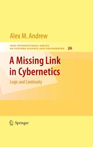 Missing Link in Cybernetics