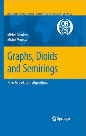 Graphs, Dioids and Semirings