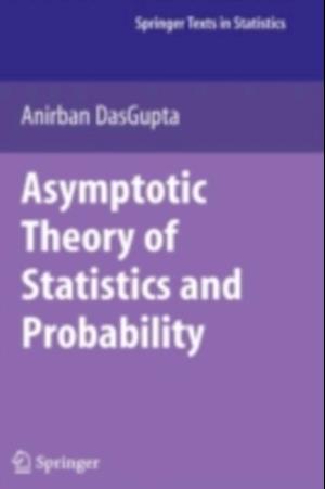 Asymptotic Theory of Statistics and Probability