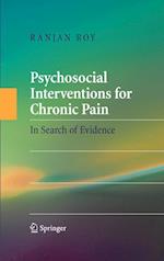 Psychosocial Interventions for Chronic Pain