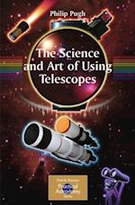 The Science and Art of Using Telescopes