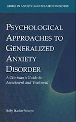 Psychological Approaches to Generalized Anxiety Disorder