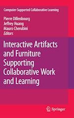 Interactive Artifacts and Furniture Supporting Collaborative Work and Learning