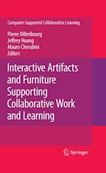 Interactive Artifacts and Furniture Supporting Collaborative Work and Learning