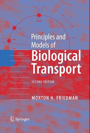 Principles and Models of Biological Transport