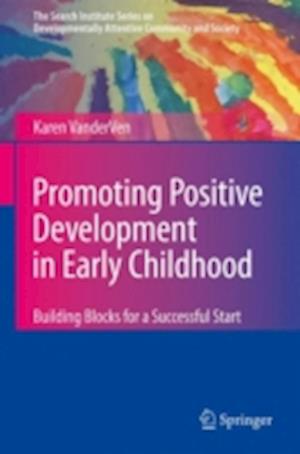 Promoting Positive Development in Early Childhood