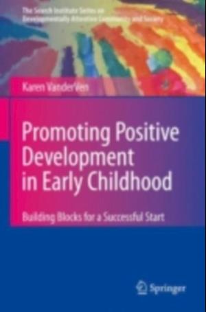 Promoting Positive Development in Early Childhood