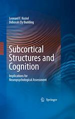 Subcortical Structures and Cognition
