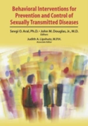 Behavioral Interventions for Prevention and Control of Sexually Transmitted Diseases