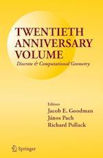 Twentieth Anniversary Volume: Discrete & Computational Geometry