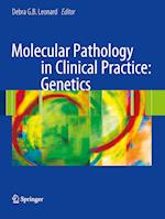 Molecular Pathology in Clinical Practice: Genetics