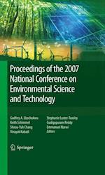 Proceedings of the 2007 National Conference on Environmental Science and Technology