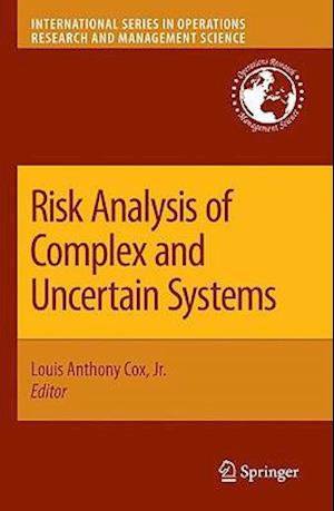 Risk Analysis of Complex and Uncertain Systems