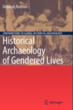 Historical Archaeology of Gendered Lives