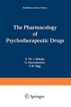 The Pharmacology of Psychotherapeutic Drugs