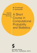 A Course in Computational Probability and Statistics