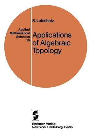 Applications of Algebraic Topology