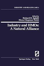 Industry and HMOs: A Natural Alliance