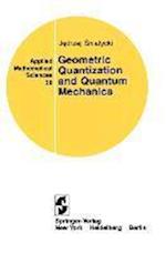Geometric Quantization and Quantum Mechanics
