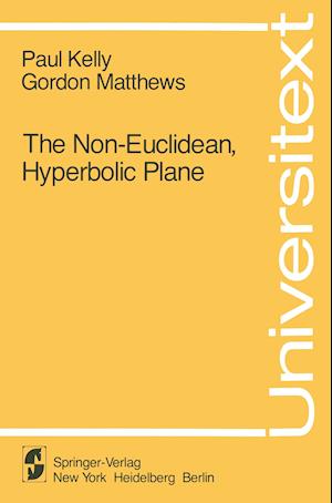 The Non-Euclidean, Hyperbolic Plane