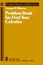 Problem Book for First Year Calculus