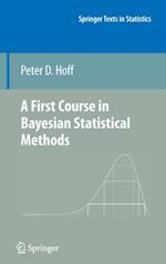 First Course in Bayesian Statistical Methods