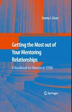 Getting the Most out of Your Mentoring Relationships