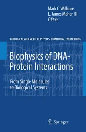 Biophysics of DNA-Protein Interactions