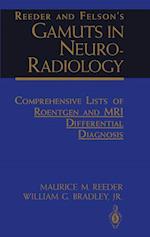 Reeder and Felson’s Gamuts in Neuro-Radiology