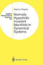 Normally Hyperbolic Invariant Manifolds in Dynamical Systems