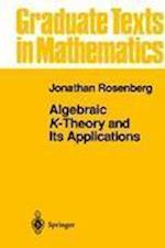 Algebraic K-Theory and Its Applications