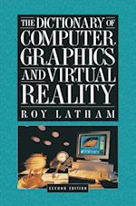 The Dictionary of Computer Graphics and Virtual Reality