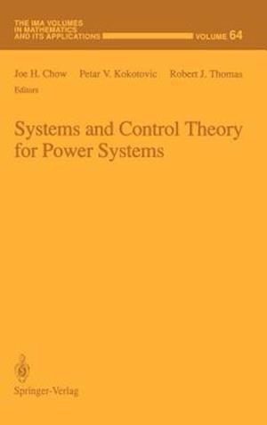 Systems and Control Theory For Power Systems