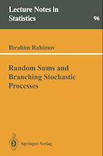 Random Sums and Branching Stochastic Processes