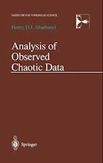 Analysis of Observed Chaotic Data