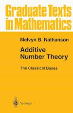 Additive Number Theory The Classical Bases